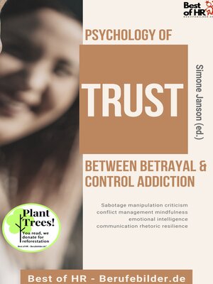 cover image of Psychology of Trust! Between Betrayal & Control Addiction